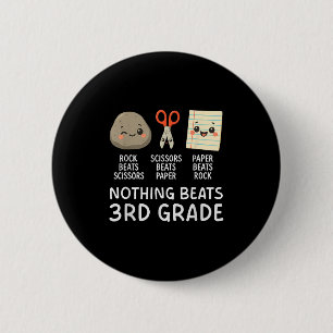 Nothing Beats 3rd Grade For Kids Boys Girls Back T 6 Cm Round Badge