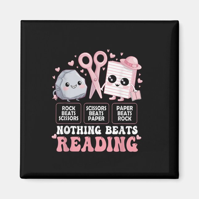 Nothing Beats Reading Book Librarian Rock Paper Sc Magnet (Front)