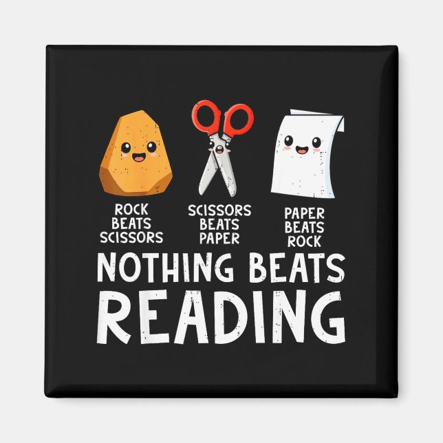 Nothing beats reading funny rock paper scissors magnet (Front)
