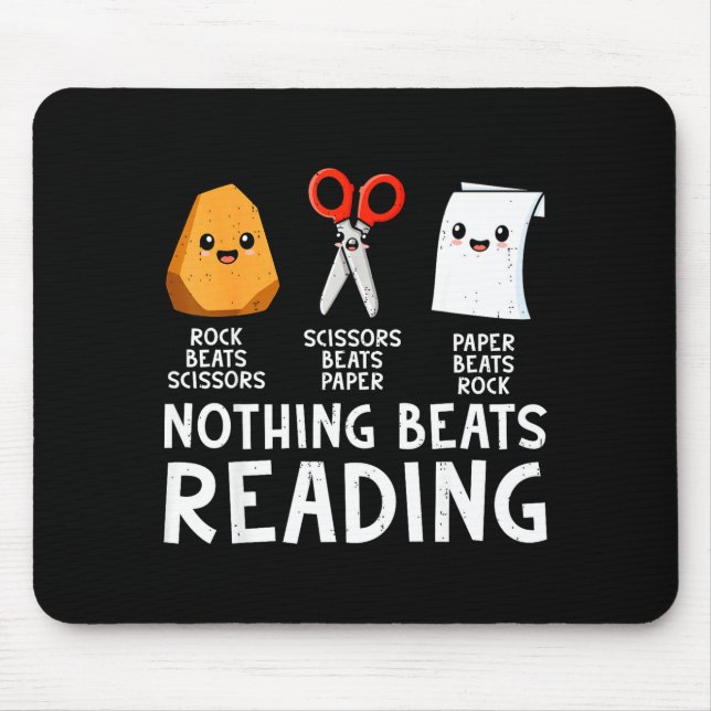 Nothing beats reading funny rock paper scissors mouse pad (Front)