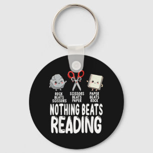Nothing Beats Reading Rock Paper Scissors Funny Key Ring