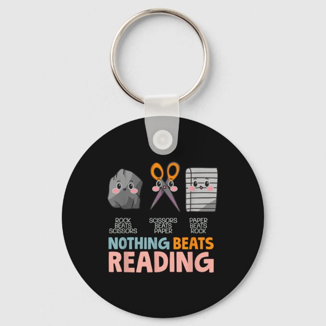 Nothing Beats Reading Rock Paper Scissors Funny  Key Ring (Front)