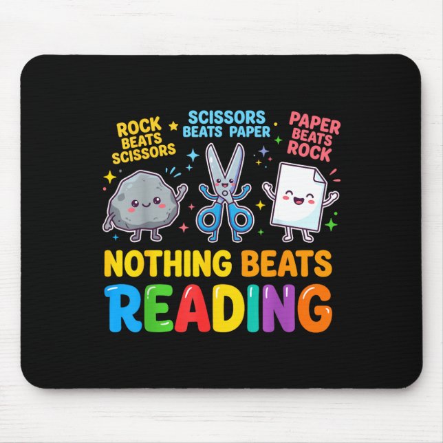 Nothing beats reading rock paper scissors reading mouse pad (Front)