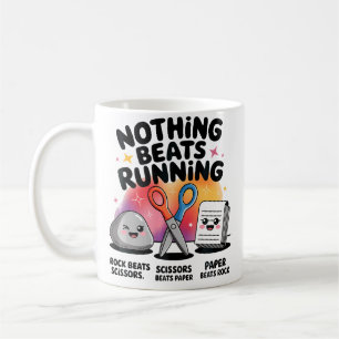 Nothing Beats Running Rock Paper Scissors Runner Coffee Mug