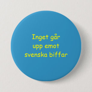 Nothing Beats Swedish Beef: Button (Lg)