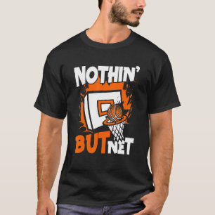 Nothing But Net Pro Player Professional Basketbal T-Shirt