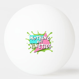 Nothing But Nineties - Ping Pong Ball