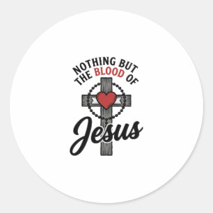 Nothing But The Blood Of Jesus Vintage Cross Shirt Classic Round Sticker