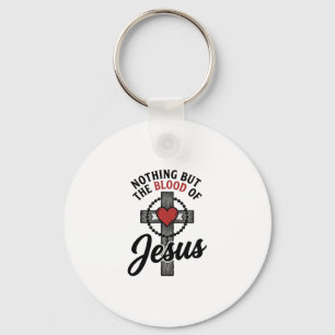 Nothing But The Blood Of Jesus Vintage Cross Shirt Key Ring