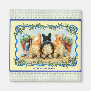 "Nothing Butt Corgis" Magnet