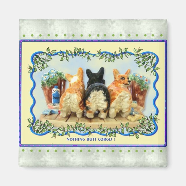 "Nothing Butt Corgis" Magnet (Front)