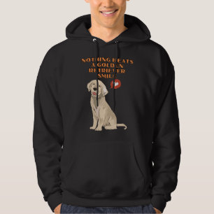 Nothing Can Beat A Golden Retriever Smile Hoodie