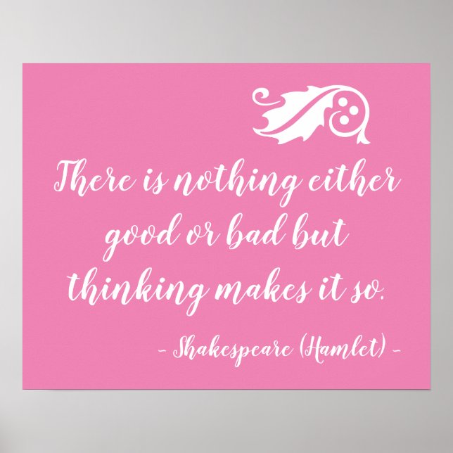 Nothing Either Good Bad But Thinking Shakespeare Poster (Front)