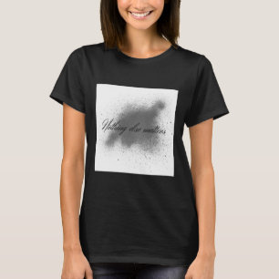 Nothing Else S Sticker1 T-Shirt