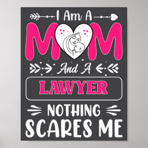 Nothing Es Me Funny Lawyer Mom Quote Poster