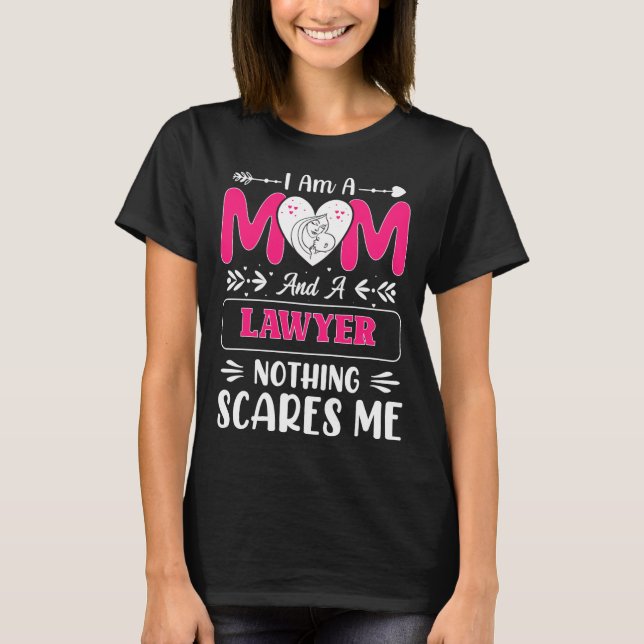 Nothing Es Me Funny Lawyer Mom Quote  T-Shirt (Front)