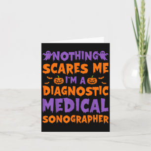 Nothing Es Me I'm A Diagnostic Medical Sonographer Card