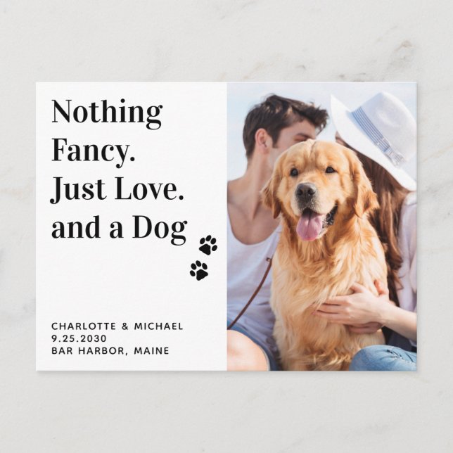 Nothing Fancy Just Love And A Dog Wedding Announcement Postcard (Front)