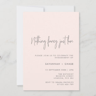 Nothing Fancy Just Love Blush Engagement Party Invitation