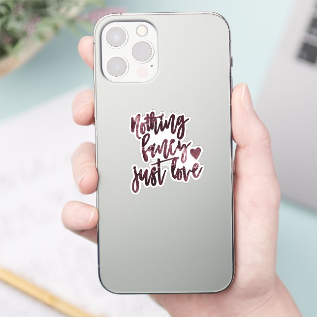 Nothing Fancy Just Love | Burgundy Wine Scrapbook (Phone)