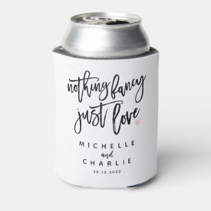 Nothing Fancy Just Love Can Cooler