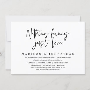 Nothing Fancy, Just Love, Casual Elopement Party Invitation