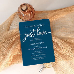 Nothing Fancy Just Love Casual Wedding Invitation