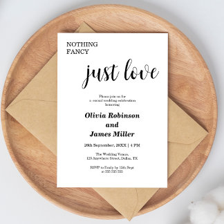 Nothing Fancy Just Love Casual Wedding  Invitation