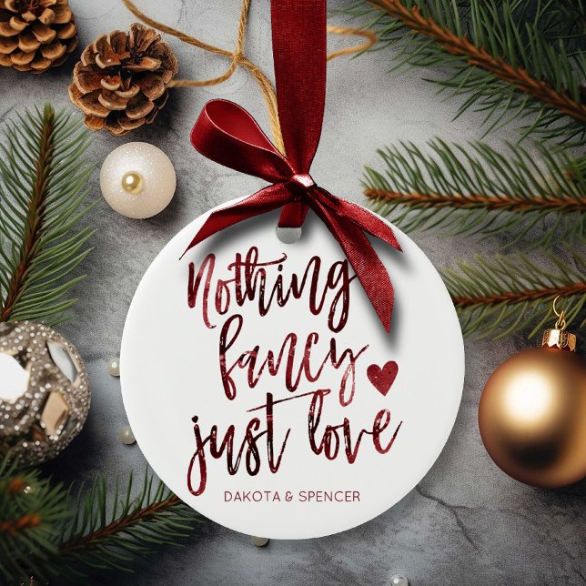 Nothing Fancy Just Love | Dark Crimson Red Wedding Ceramic Ornament (Creator Uploaded)