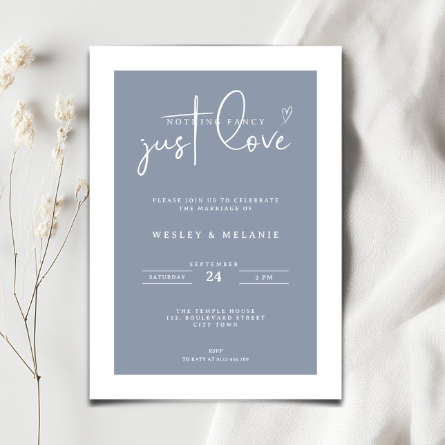 Nothing Fancy Just Love Dust Blue Elegant Wedding Invitation (Nothing fancy just love minimalist wedding invitation in dusty blue color)