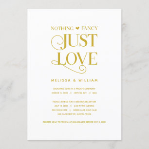 Nothing Fancy, Just Love, Elegant Gold, Elopement Invitation