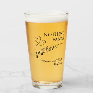 Nothing Fancy Just Love Elegant Wedding Glass