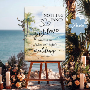 Nothing Fancy Just Love Elegant Wedding Welcome Poster