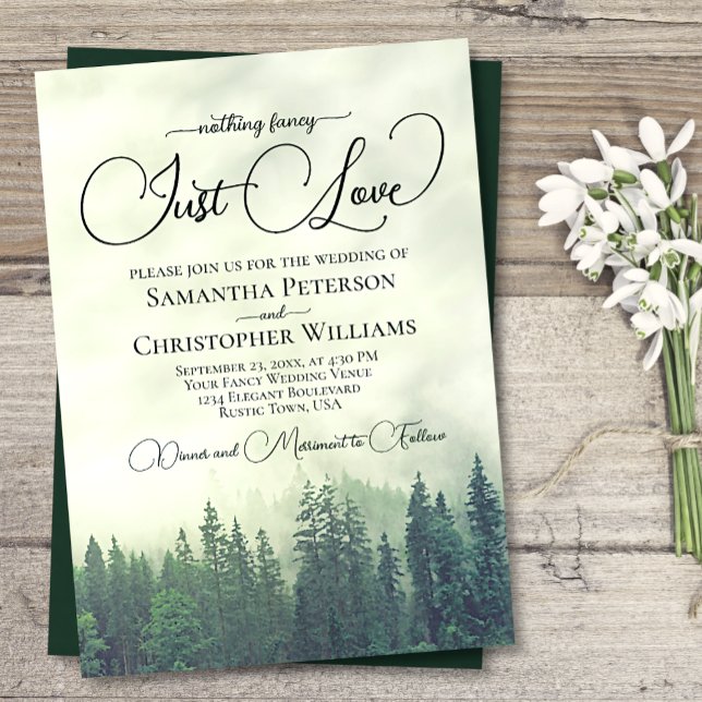 Nothing Fancy Just Love Foggy Green Pines Wedding Invitation (Creator Uploaded)