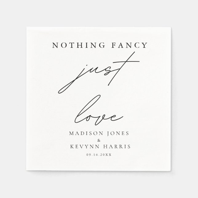 Nothing Fancy Just Love Minimal and Chic Wedding   Napkin (Front)