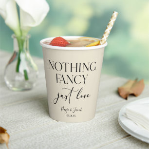 Nothing Fancy Just Love Minimalist Casual Wedding Paper Cups