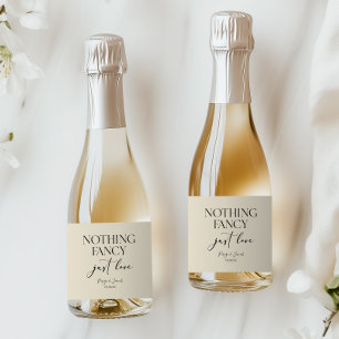 Nothing Fancy Just Love Minimalist Casual Wedding Sparkling Wine Label