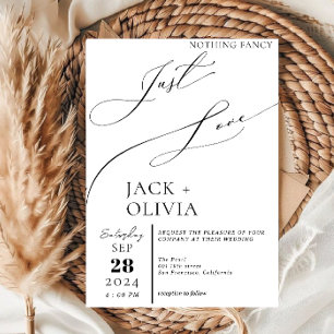 Nothing Fancy Just Love modern calligraphy wedding Invitation