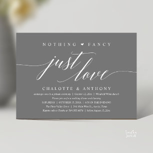 Nothing Fancy, Just Love, Modern Classy Reception Invitation