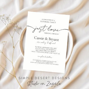 Nothing Fancy Just Love Modern Script Wedding Invitation