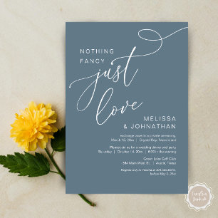 Nothing Fancy, Just Love, Romantic Wedding Dinner Invitation
