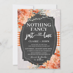 Nothing Fancy Just Love Rustic Wedding Invitation
