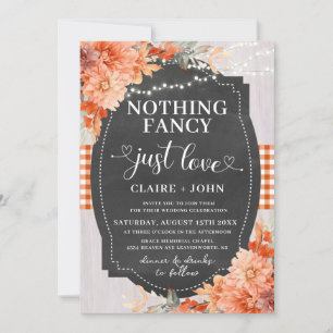 Nothing Fancy Just Love Rustic Wedding Invitation