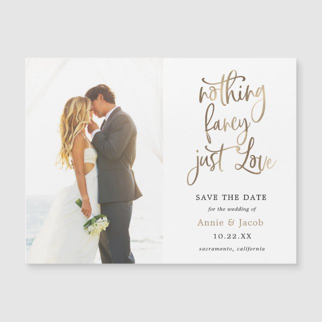 Nothing Fancy Just Love Save the Date Magnet (Front)