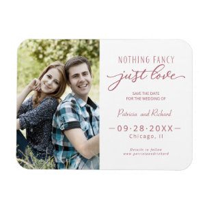 Nothing Fancy Just Love Save The Date Photo Magnet