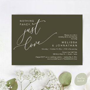 Nothing Fancy, Just Love, Wedding Dinner Dancing Invitation