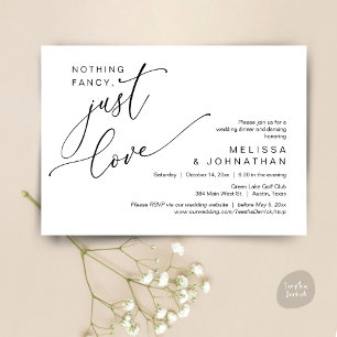 Nothing Fancy, Just Love, Wedding Dinner Dancing Invitation