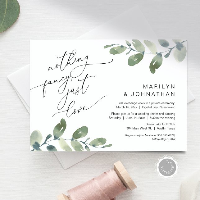Nothing Fancy, Just Love Wedding Dinner Eucalyptus Invitation (Nothing Fancy, Just Love Wedding Elopement Dinner Reception Invitation Card, Greenery Eucalyptus)