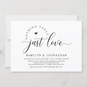 Nothing Fancy, Just Love, Wedding Elopement Dinner Invitation