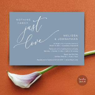 Nothing Fancy, Just Love, Wedding Elopement Dinner Invitation